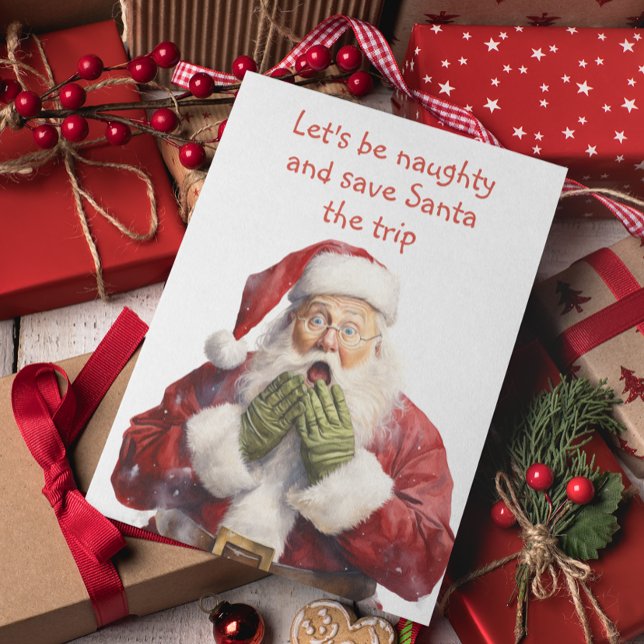 Funny Santa Let's Be Naughty  Holiday Card (Creator Uploaded)