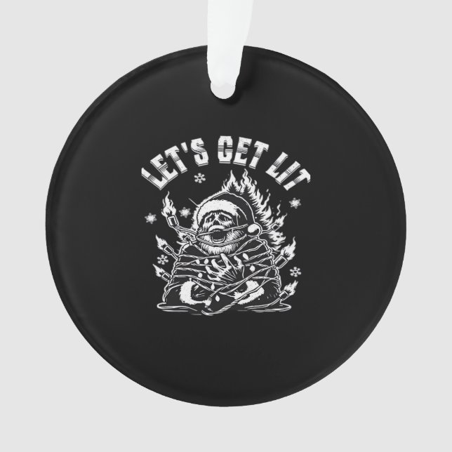 Funny Santa Let's Get Lit Classic Ornament (Front)
