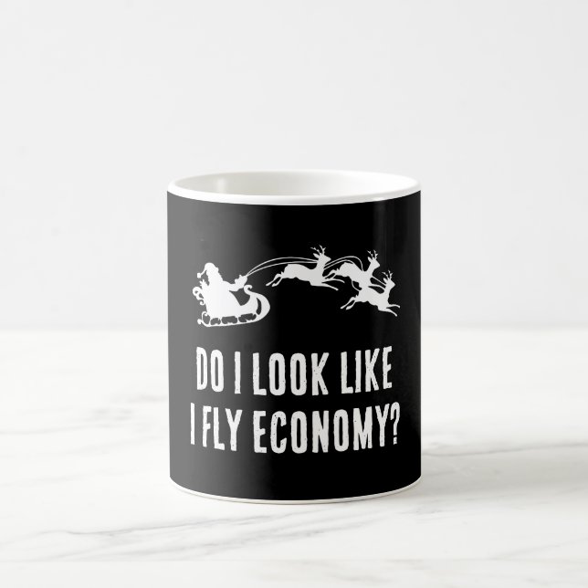 Funny Santa Merry Christmas – Do I Fly Economy?   Magic Mug (Center)