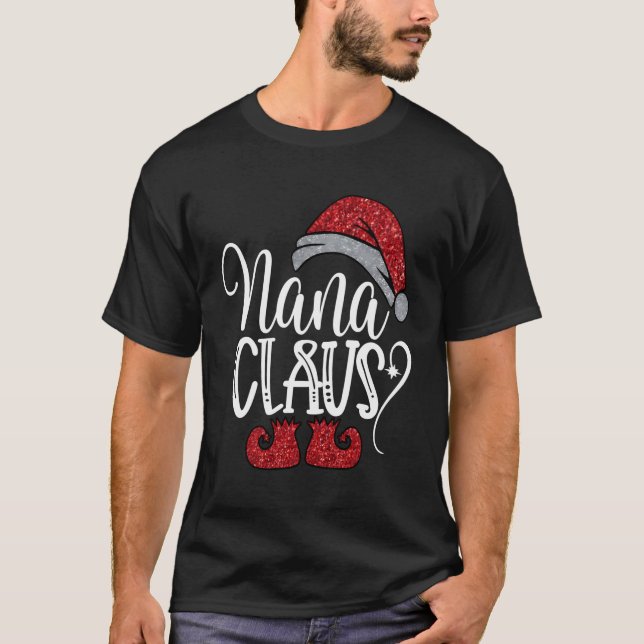 Funny Santa Nana Claus Christmas Matching Family P T-Shirt (Front)