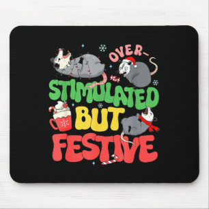 Funny Santa Ossums Overstimulated But Festive Xmas Mouse Mat