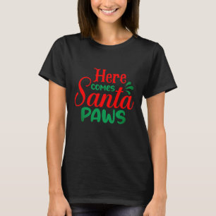 Funny Santa Paws shirt for Christmas cheer