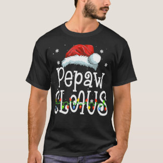 Funny Santa Pepaw Claus Christmas Family Gifts  T-Shirt