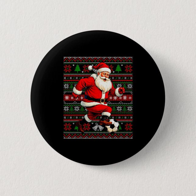 Funny Santa Playing Soccer Ugly Christmas Sweater  6 Cm Round Badge (Front)