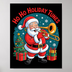 Funny Santa Playing Trombone Holiday Chrismas Xmas Poster