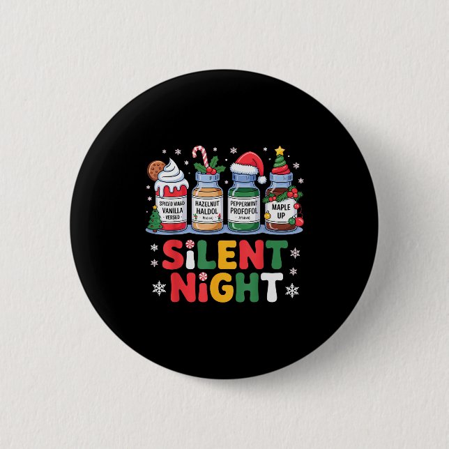 Funny Santa Profol Silent Night Icu Nurses Merry C 6 Cm Round Badge (Front)