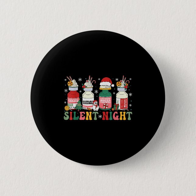 Funny Santa Profol Silent Night Icu Nurses Merry C 6 Cm Round Badge (Front)