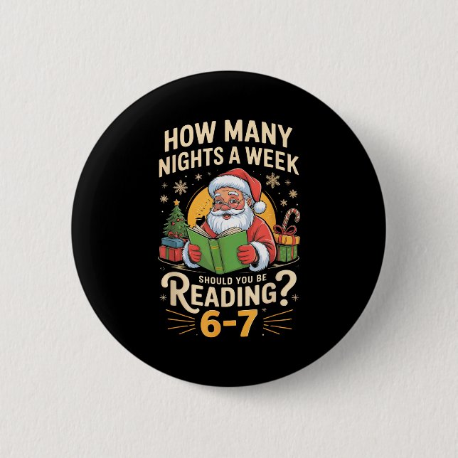 Funny Santa Reading 67 Meme Tee Christmas Teacher  6 Cm Round Badge (Front)