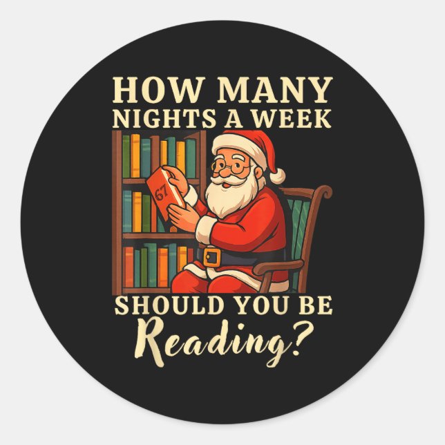 Funny Santa Reading 67 Meme Tee Christmas Teacher  Classic Round Sticker (Front)