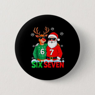 Funny Santa Reindeer 6 7 Christmas Meme Six Seven Cm Round Badge