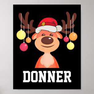 Funny Santa Reindeer Donner Christmas Group Costum Poster