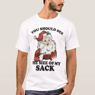 Funny Santa Sack Joke Christmas Humor T-Shirt
