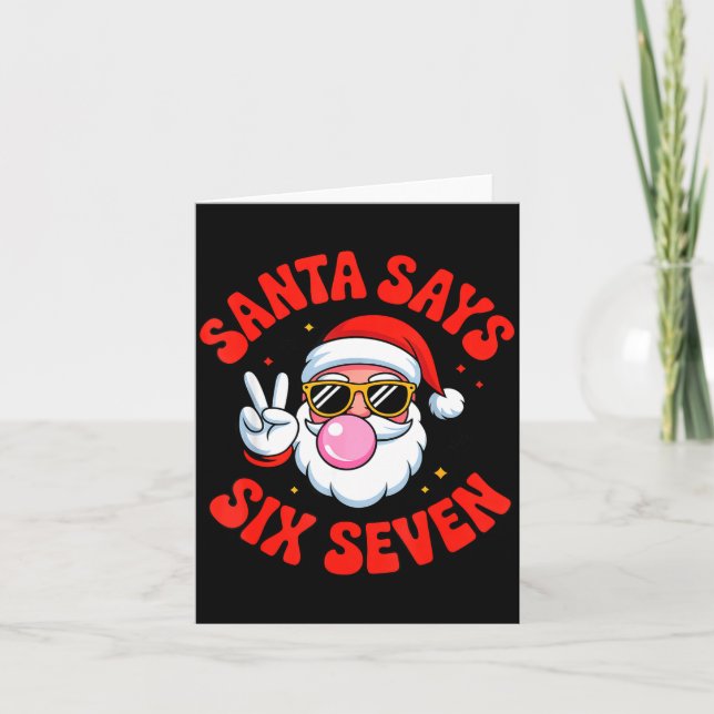 Funny Santa Says 6 7 Six Seven Christmas Meme Holi Card (Front)