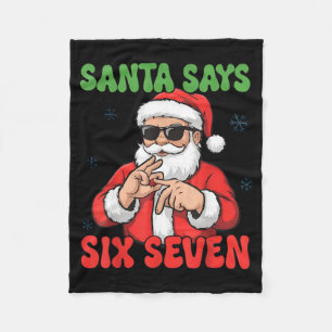 Funny Santa Says Six Seven 67 Meme Christmas Fleece Blanket