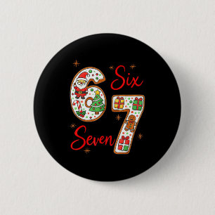 Funny Santa Says Six Seven 6 7 Christmas Meme 6 Cm Round Badge