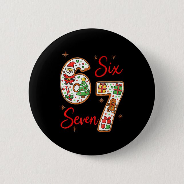 Funny Santa Says Six Seven 6 7 Christmas Meme  6 Cm Round Badge (Front)