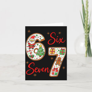 Funny Santa Says Six Seven 6 7 Christmas Meme  Card