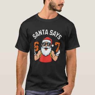 Funny Santa Says Six Seven Christmas 67 Meme T-Shirt