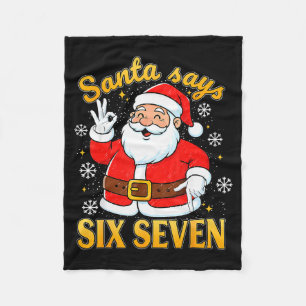 Funny Santa Says Six Seven Christmas 67 Meme Xmas Fleece Blanket