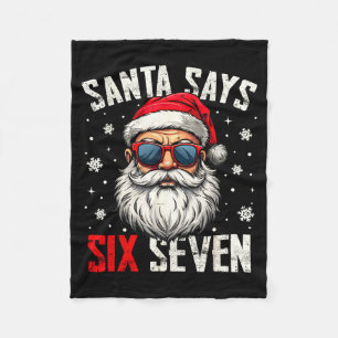Funny Santa Says Six Seven Christmas 67 Meme Xmas Fleece Blanket