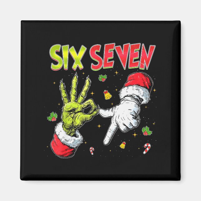 Funny Santa Says Six Seven Christmas 67 Meme Xmas  Magnet (Front)