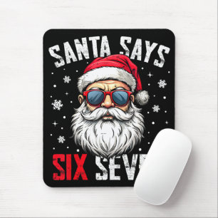 Funny Santa Says Six Seven Christmas 67 Meme Xmas Mouse Mat