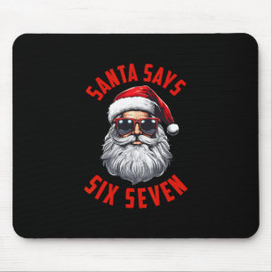 Funny Santa Says Six Seven Christmas 67 Meme Xmas Mouse Mat