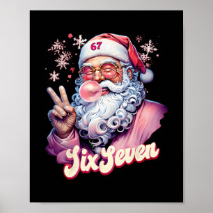 Funny Santa Says Six Seven Christmas 67 Meme Xmas Poster