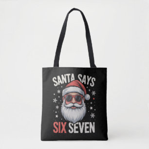 Funny Santa Says Six Seven Christmas 67 Meme Xmas  Tote Bag