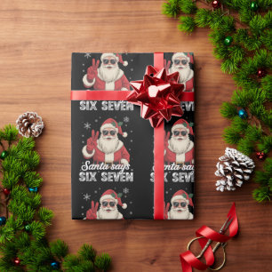 Funny Santa Says Six Seven Christmas 67 Meme Xmas Wrapping Paper