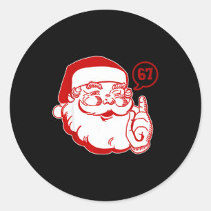 Funny Santa Says Six Seven Christmas 67 Xmas Boys Classic Round Sticker