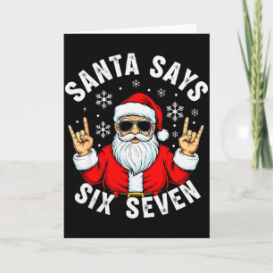 Funny Santa Says Six Seven Christmas Trending Xmas Card