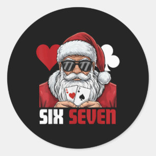 Funny Santa Says Six Seven Poker Christmas 67 Meme Classic Round Sticker
