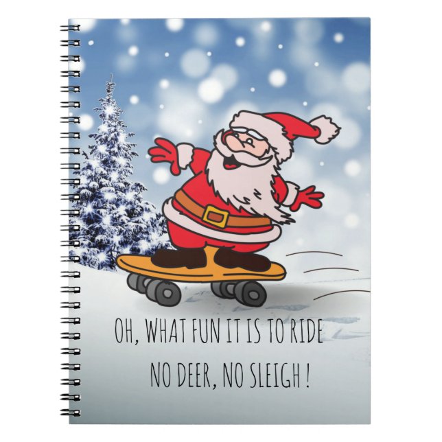 Funny Santa Skateboard Christmas Humor Winter Notebook (Front)