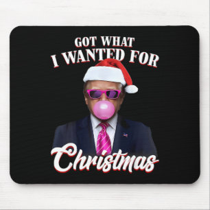 Funny Santa Trump Bubble Gum Got What I Wanted For Mouse Mat