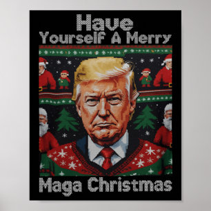 Funny Santa Trump Have Yourself A Merry Christmas Poster