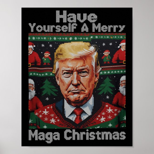 Funny Santa Trump Have Yourself A Merry Christmas  Poster (Front)