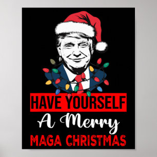 Funny Santa Trump Have Yourself A Merry Christmas Poster