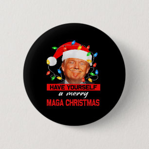 Funny Santa Trump Have Yourself A Merry Mega Chris 6 Cm Round Badge