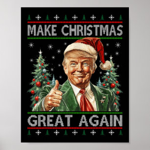 Funny Santa Trump Make Christmas Great Again Ugly  Poster