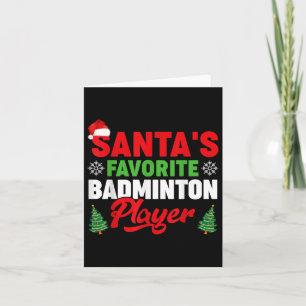 Funny Santas Favorite Badminton Player Christmas  Card