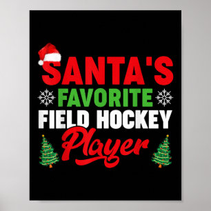 Funny Santa's Favorite Field Hockey Player Christm Poster