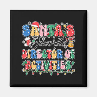 Funny Santas Favourite Director Of Activities Magnet
