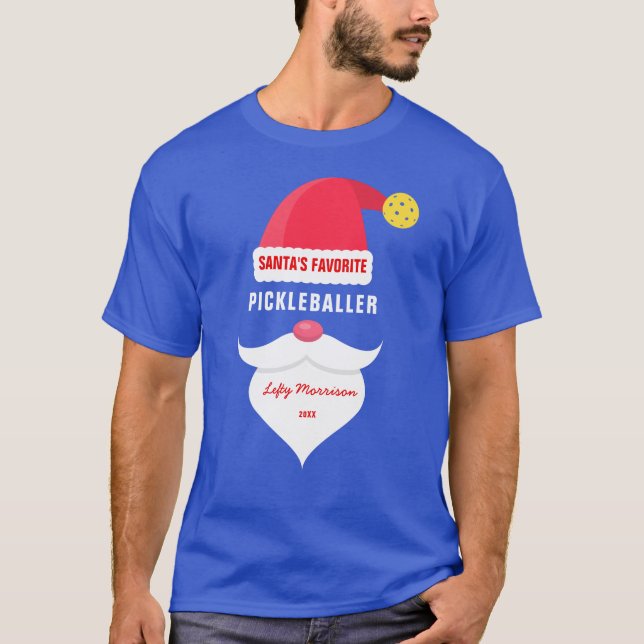 Funny Santa's Favourite Pickleballer, Custom Text T-Shirt (Front)