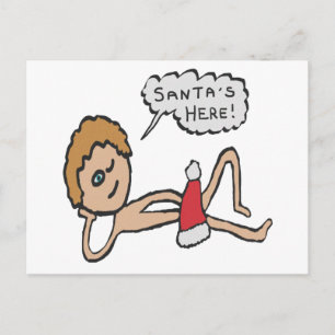 Funny Santa's Here Xmas Humour Postcard