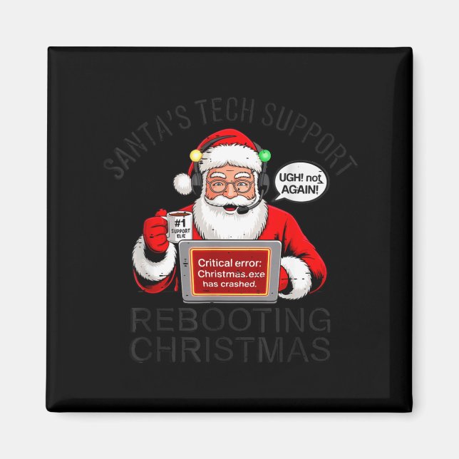 Funny Santa's Tech Suprt Rebooting Christmas Holid Magnet (Front)