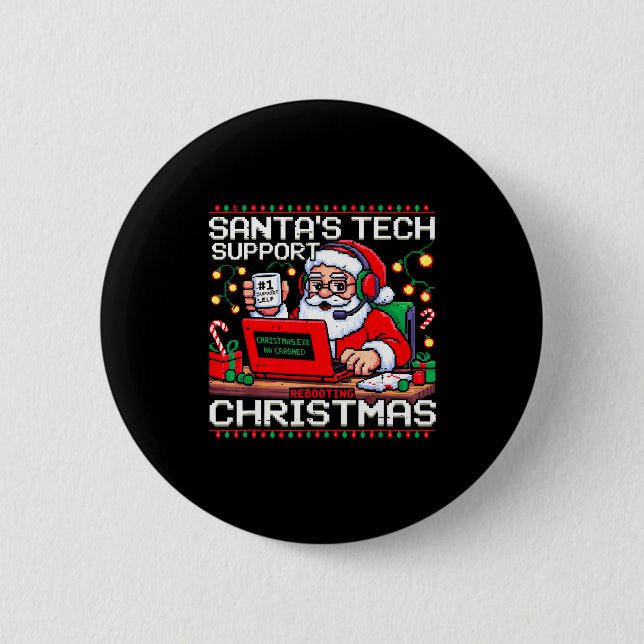 Funny Santa's Tech Suprt Rebooting Christmas Ugly  6 Cm Round Badge (Front)