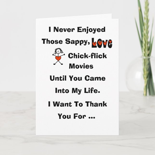 Funny Sappy Chick-flick Card (Front)
