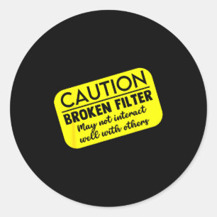 Funny Sarcasm Dark Humor Quotes Adult Sarcastic Pe Classic Round Sticker