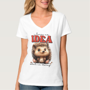 Funny sarcasm hedgehog word art idea T-Shirt